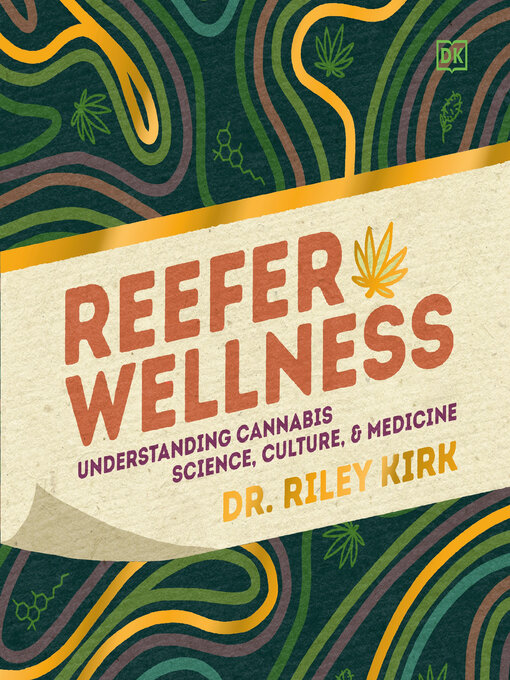 Title details for Reefer Wellness by Dr. Riley Kirk - Wait list